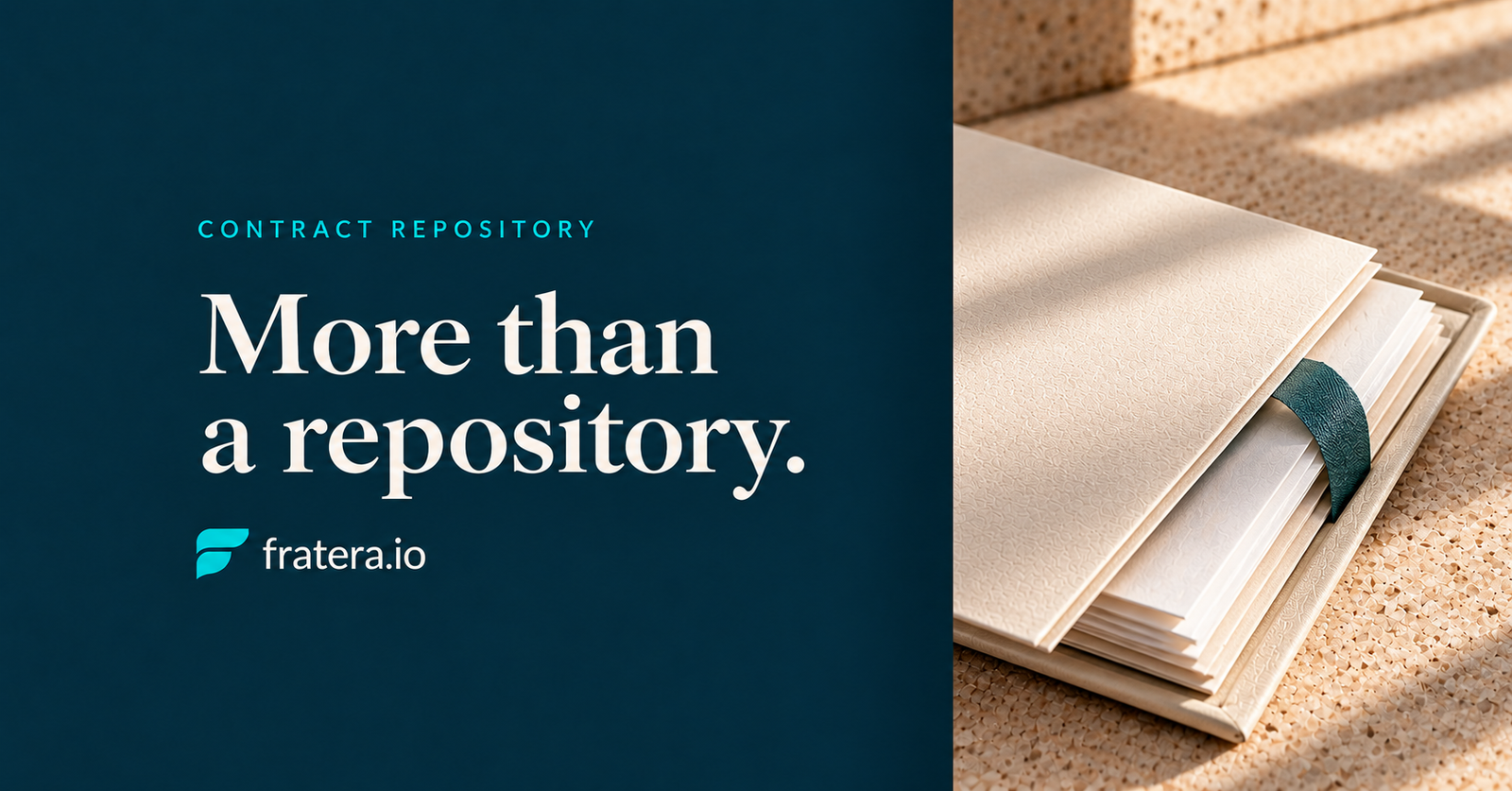 More than a repository. Fratera editorial cover with an ivory contract folder and teal ribbon.
